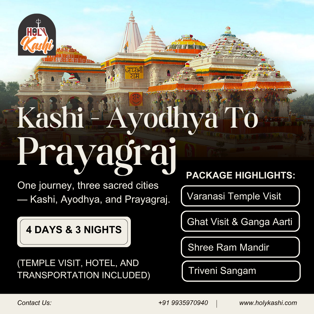 Kashi - Ayodhya To Prayagraj